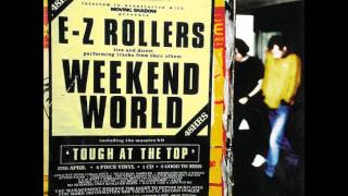 EZ Rollers  Tough At The Top [upl. by Manny]