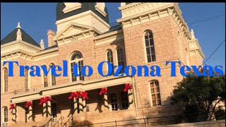 Travel To Ozona Texas [upl. by Nicoline514]