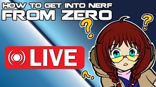 🔴LIVE  How do you get into NERF ft Jaxmeh [upl. by Karen]