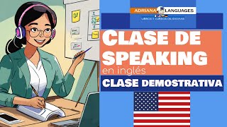 Clase demo de speaking enero 2024 Mis estudiantes aprenden inglés hablando Adriana Languages [upl. by Anua]