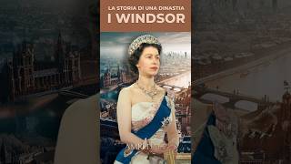 Storia di una dinastia i Windsor [upl. by Nale]