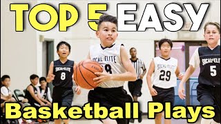 Top 5 Easiest Offensive Basketball Plays [upl. by Runkle]