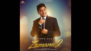 viral hashtag new song Feroz Khan [upl. by Nanji]