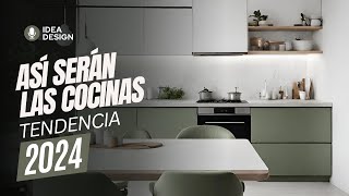 ✅ ASÍ SERÁN LAS COCINAS EN 2024 [upl. by Aseretairam]