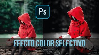 Como hacer efecto Color Selectivo en Photoshop [upl. by Jeggar]