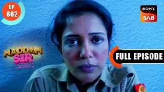 Haseena Ki Jaan Khatre Mein  Maddam Sir  Ep 662  Full Episode  18 Nov 2022 [upl. by Showker]