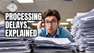 Understanding Administrative Processing Delays [upl. by Faunia]