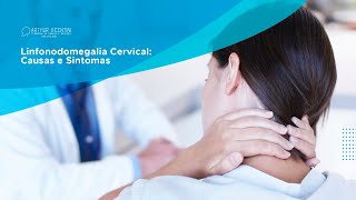 Linfonodomegalia Cervical Causas e Sintomas  Dr Arthur Vicentini CRM 154086 [upl. by Ayital]