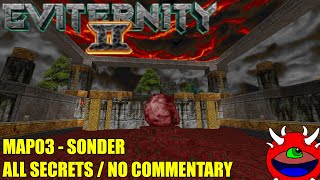 Doom 2 Eviternity 2  MAP03 Sonder  All Secrets No Commentary Gameplay [upl. by Sylvanus]