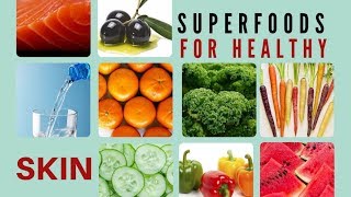 SUPERFOODS FOR HEALTHY SKIN  Secret Ingredient [upl. by Assen223]