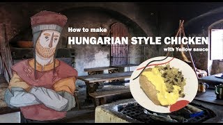 How to make Hungarian style Chicken  15th century cooking  czech [upl. by Alim]