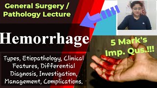 Haemorrhage General Surgery Lecture Hemorrhage in HindiTypes Of Haemorrhage Management Pathology [upl. by Nygem688]