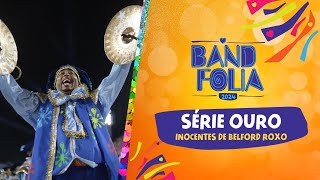 INOCENTES DE BELFORD ROXO – DESFILE COMPLETO 2024 SERIEOURONABAND [upl. by Kuster]