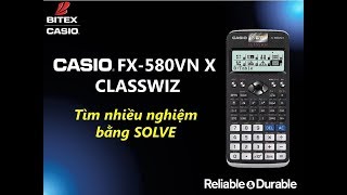 Tìm nhiều nghiệm bằng SOLVE trên máy tính CASIO fx580VN X ClassWiz [upl. by Nilyad]