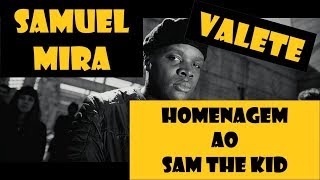 Valete Samuel Mira Letra Homenagem Sam The Kid [upl. by Turner172]