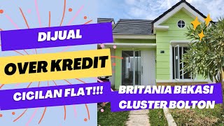 DIJUAL OVER KREDIT UNIT BRITANIA BEKASI CLUSTER BOLTON CICILAN FLAT [upl. by Normie]