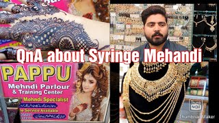 Syringe Henna Design QnA video  Pappu Mehndi Parlor in Rawalpindi  syringehenna latestmehndi [upl. by Assilav]