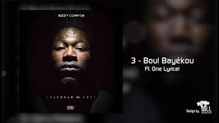 03 Dizzy Compton  Boul Bayèkou Ft One Lyrical [upl. by Irelav]