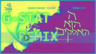 Yaakov Shwekey ft Zanvil Weinberger  Hashem Hu HaElokim השם הוא האלוקיםGSTAT REMIX [upl. by Mehala]