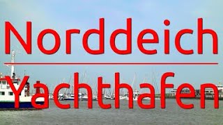 Yachthafen Norddeich  Ausflugsziele [upl. by Ahsikat852]