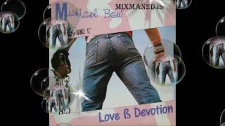 Michael Bow  Love amp Devotion [upl. by Bonnie]