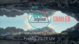 Giro Alpino Teil 2  Radreise von Venedig über die Dolomiten bis Brixen Trailer [upl. by Siouxie]