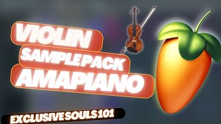 🔥EXCLUSIVE VIOLIN🎻 AMAPIANO SOULFUL LOOP PACK 2023 🔗 [upl. by Parnas]