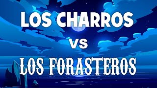 Los Charros vs Los Forasteros Vol 2 [upl. by Yenots251]