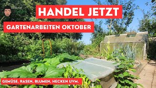 Gartenarbeit Oktober  Besser jetzt handeln und die letzten schönen Tage nutzen im Garten [upl. by Yrkcaz]