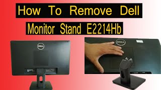 How to Remove Stand From Dell Monitor E2214HbMonitor Stand Removal Dell E2214Hbdell stand [upl. by Derfliw]