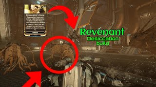 Revenant Desiccation build Warframe [upl. by Digirb421]