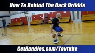 How to Behind the Back Dribble Tutorial Basketball Basics Crossover [upl. by Aletha]