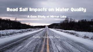 Road Salt Impacts on Water Quality Webinar [upl. by Dinsmore]