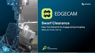 EDGECAM Swarf Clearance [upl. by Adnorrahs605]