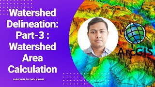 Watershed Delineation  Part3 Watershed Area CalculationAshraful Islam [upl. by Winograd]