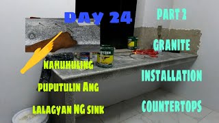 day 24  part 2 granite installation countertops  nahuhuling puputulin Ang lalagyan NG sink  sink [upl. by Kleon]