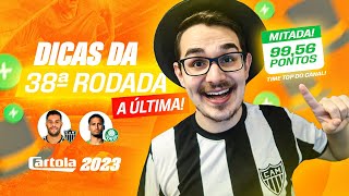 DICAS 38 RODADA  CARTOLA FC 2023  PELA ÚLTIMA MITADA DO ANO [upl. by Tezil]