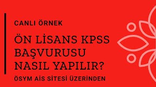 KPSS ÖNLİSANS BAŞVURU İŞLEMİ NASIL YAPILIR [upl. by Nwahsan42]