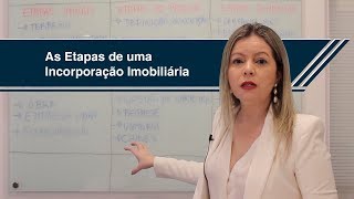 As Etapas de uma Incorporação Imobiliária [upl. by Vince276]