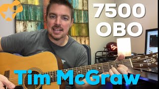 7500 OBO  Tim McGraw  Beginner Guitar Lesson [upl. by Orimlede]