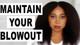 HOW TO MAINTAIN YOUR NATURAL HAIR BLOW OUT FOR WEEKS PRESERVE YOUR BLOWDRY FOR LONGER [upl. by Francisco]