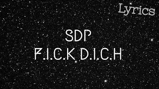 SDP FICK DICH Lyrics [upl. by Enahsal]