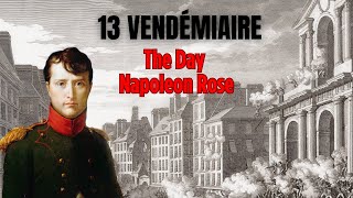 13 Vendémiaire The Battle That Made Napoleon  Napoleonic Wars  Documentary [upl. by Nylac458]