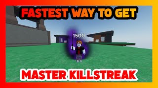 The Fastest Way to Get Master Killstreak  Killstreak Sword Fighting [upl. by Othella]