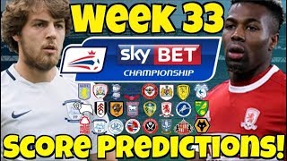 My Championship Week 33 Score Predictions WHAT WILL HAPPEN THIS WEEKEND [upl. by Cosetta]