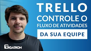 COMO CONFIGURAR O TRELLO Tutorial Completo 2021 [upl. by Catlee]