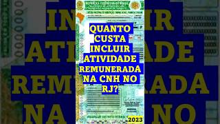 QUANTO CUSTA INCLUIR ATIVIDADE REMUNERADA NA CNH DO DETRAN DO RJ [upl. by Annaihs]