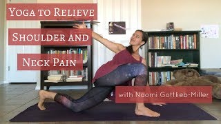 Yoga to Relieve Shoulder and Neck Pain [upl. by Marceau216]