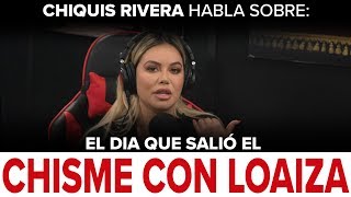 Chiquis Rivera  quotChisme de Esteban Loaizaquot  Puro Pa’DELante Podcast 002 [upl. by Capriola]