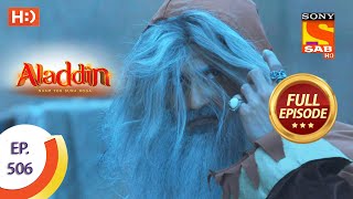 Aladdin  Ep 128  Full Episode  11th February 2019 [upl. by Gninnahc562]